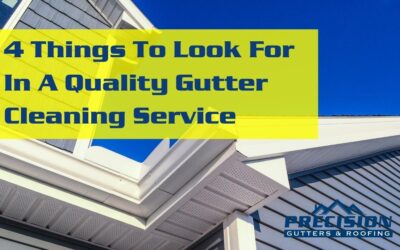 4 Things To Look For In a Quality Gutter Cleaning Service