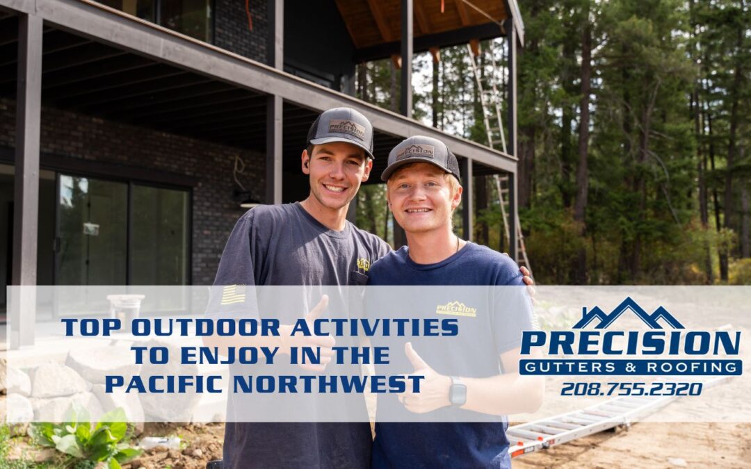 Top Outdoor Activities to Enjoy in the Pacific Northwest